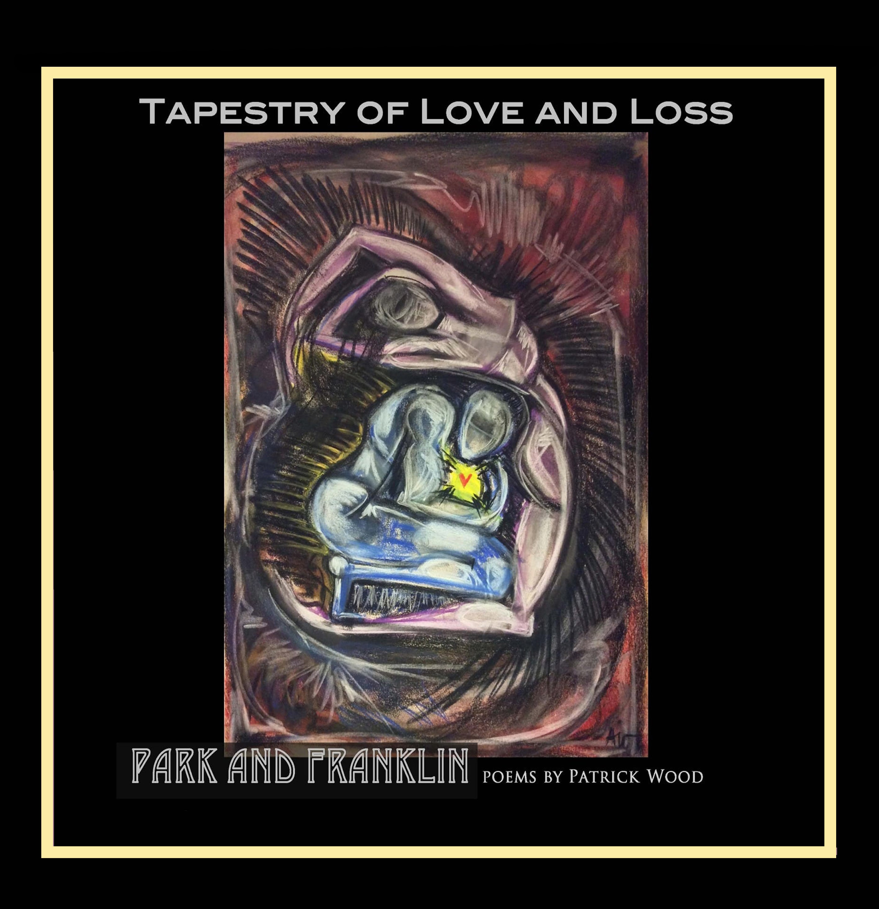 poems, mmc, tapestry of love and loss