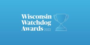 wisconsin watchdog awards